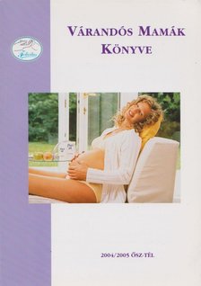 Várandós Mamák Könyve [antikvár]