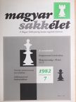 Dr. Vándorffy József - Magyar Sakkélet 1982. július [antikvár]