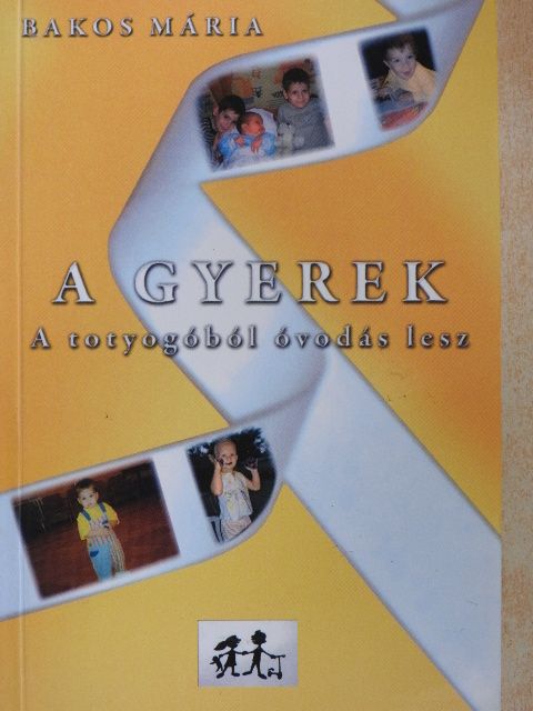Bakos Mária - A gyerek [antikvár]