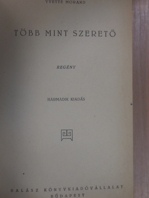 Yvette Morand - Több mint szerető [antikvár]