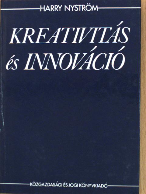 Harry Nyström - Kreativitás és innováció [antikvár]