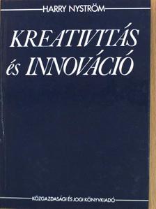 Harry Nyström - Kreativitás és innováció [antikvár]