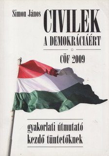Simon János - Civilek a demokráciáért [antikvár]
