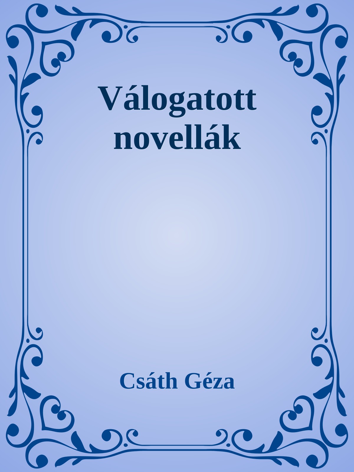 Csáth Géza - Válogatott novellák [eKönyv: epub, mobi]