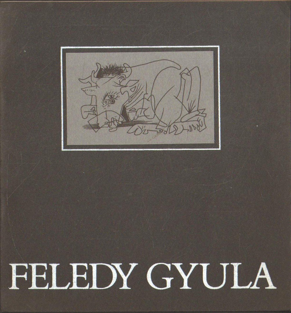 Feledy Gyula kiállítása [antikvár]