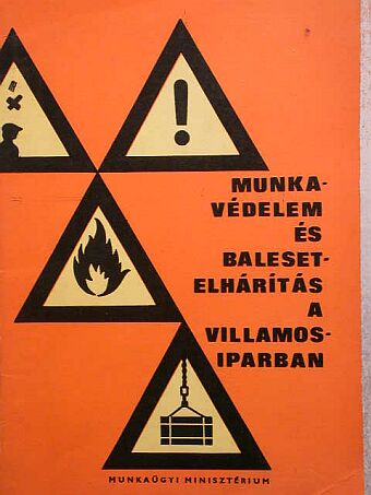 Hargitai László - Munkavédelem és balesetelhárítás a villamosiparban [antikvár]