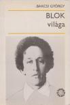 BAKCSI GYÖRGY - Blok világa [antikvár]