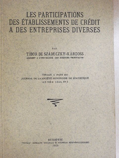 Szádeczky-Kardoss Tibor - Les participations des établissements de crédit a des entreprises diverses [antikvár]