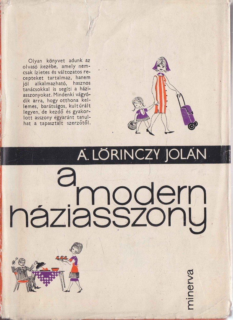 Á. Lőrinczy Jolán - A modern háziasszony [antikvár]