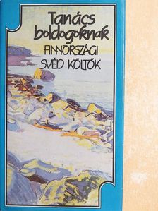 Bo Carpelan - Tanács boldogoknak [antikvár]