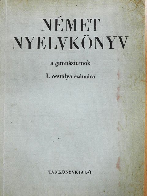 Bogdány Ferenc - Német nyelvkönyv I. [antikvár]