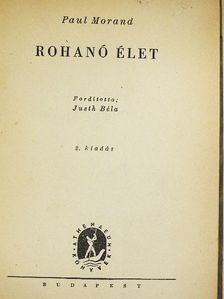 Paul Morand - Rohanó élet [antikvár]
