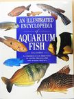Gina Sandford - An Illustrated Encyclopedia of Aquarium Fish [antikvár]