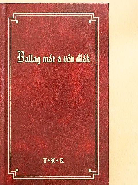 Ady Endre - Ballag már a vén diák [antikvár]