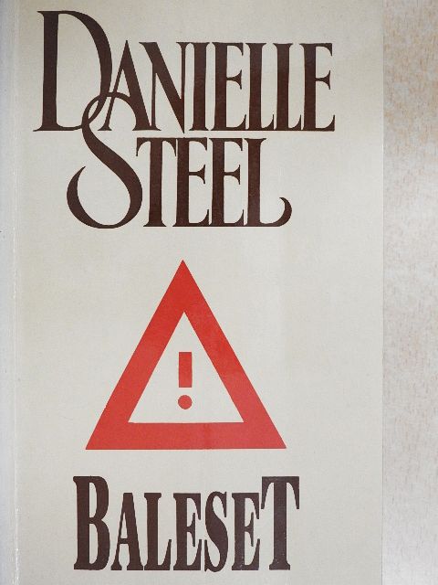 Danielle Steel - Baleset [antikvár]