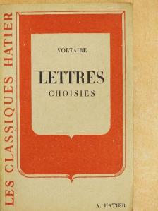 Voltaire - Lettres choisies [antikvár]