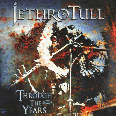 JETHRO TULL - THROUGH THE YEARS CD JETHRO TULL