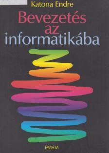 Katona Endre - Bevezetés az informatikába [antikvár]