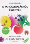 Karin Michels - A táplálkozásról őszintén [eKönyv: epub, mobi]