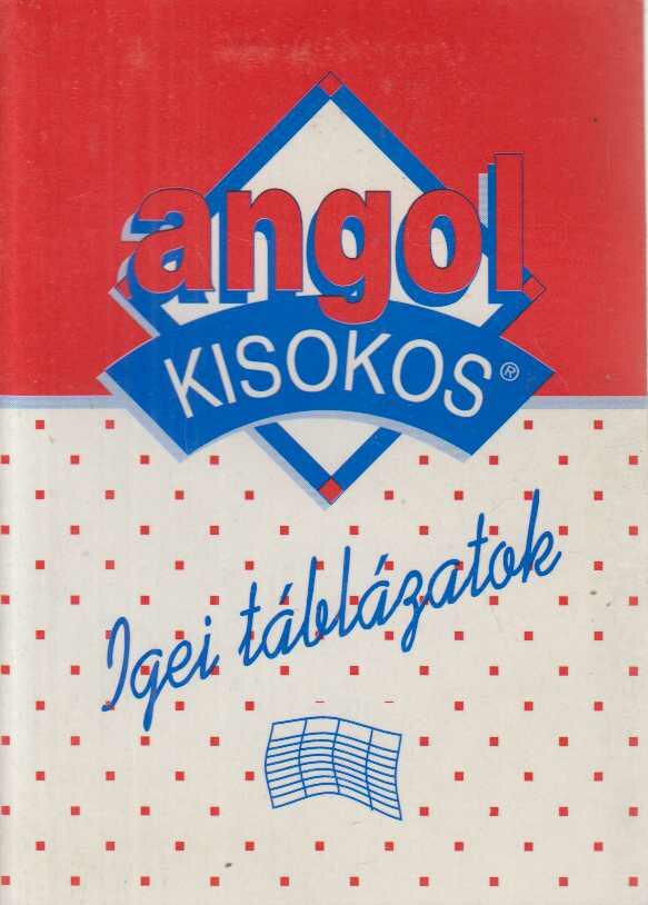 BALÁZS ISTVÁN - Angol kisokos - Igei táblázatok [antikvár]