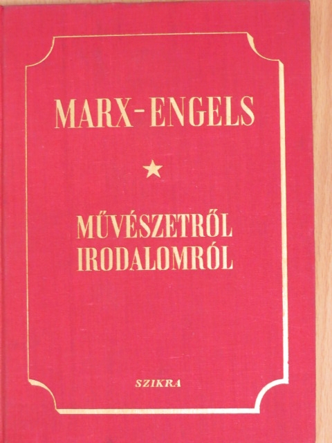 Engels Frigyes - Művészetről, irodalomról [antikvár]