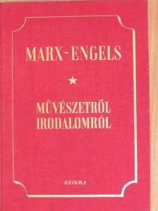 Engels Frigyes - Művészetről, irodalomról [antikvár]
