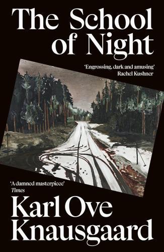 Karl Ove Knausgaard - The School of Night