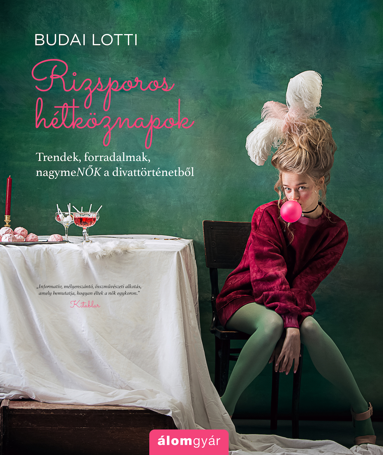 Budai Lotti - Rizsporos hétköznapok - Trendek, forradalmak, nagymeNŐK a divattörténetből [szépséghibás]
