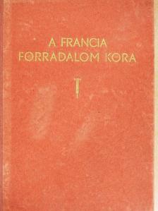 A francia forradalom kora [antikvár]