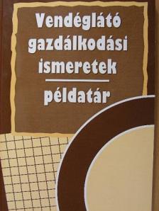 Zugorné Rácz Éva - Vendéglátó gazdálkodási ismeretek - Példatár [antikvár]