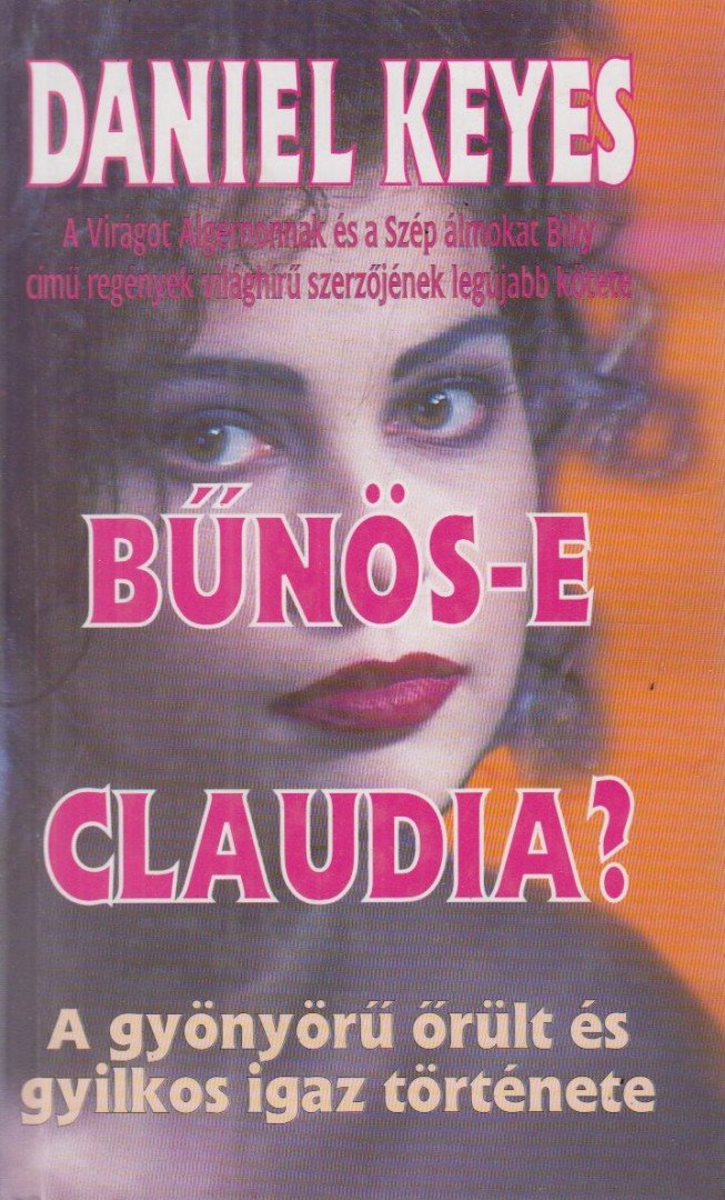 Daniel Keyes - Bűnös-e Claudia? [antikvár]