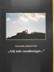Korzenszky Richárd - "Adj már csendességet..." [antikvár]