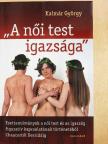 Kalmár György - "A női test igazsága" [antikvár]