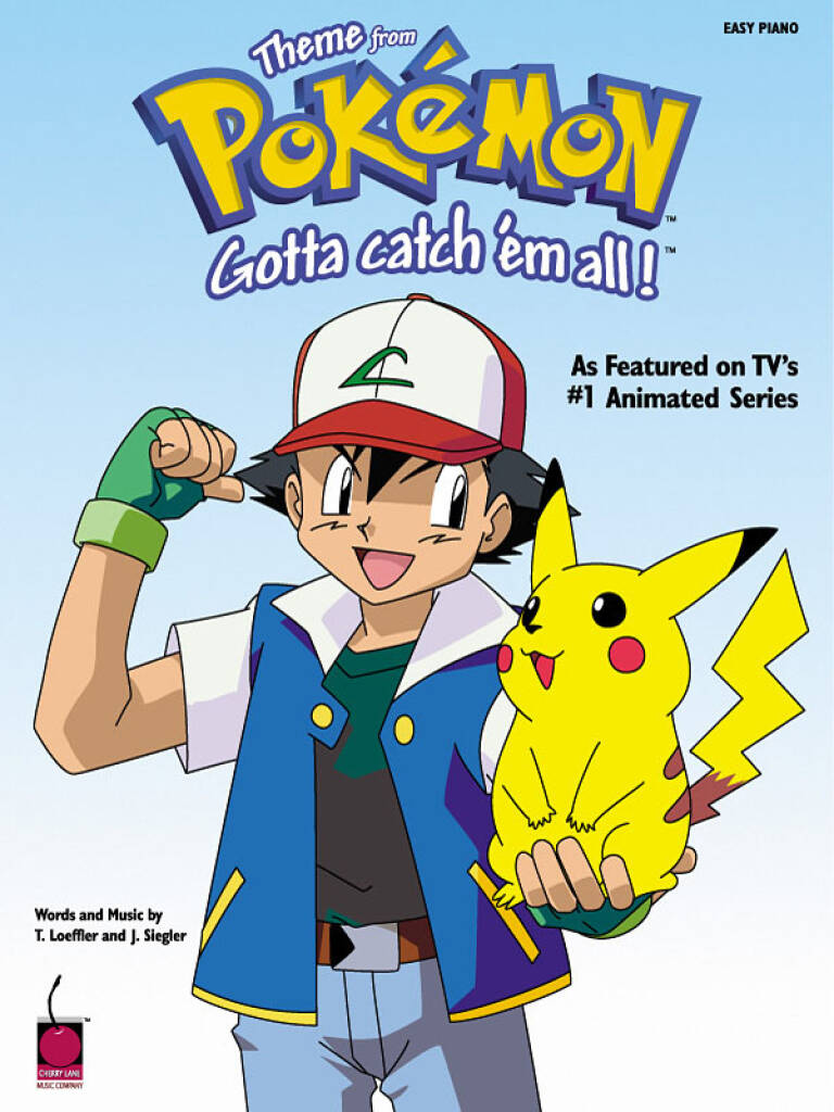 LOEFFLER / SIEGLER - THEME FROM POKÉMON. GOTTA CATCH 'EM ALL! EASY PIANO