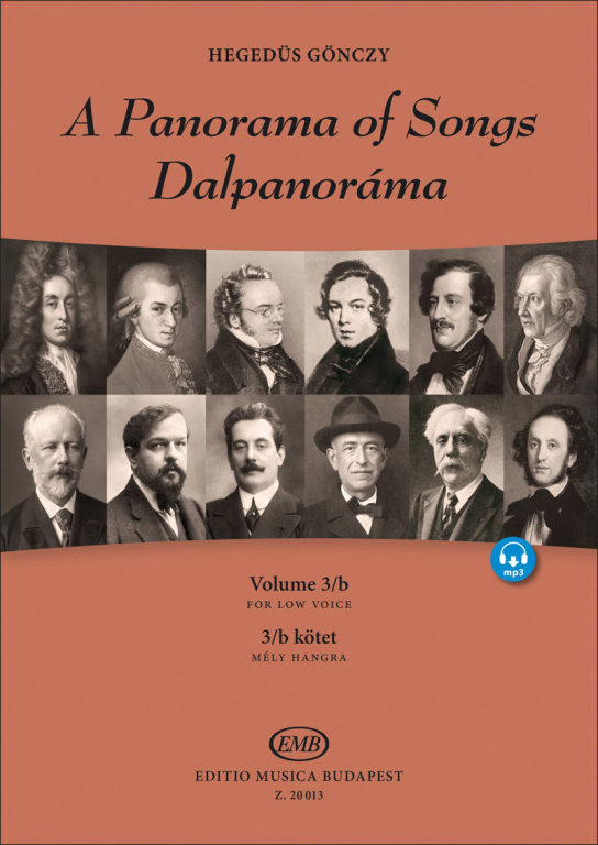 HEGEDÜS GÖNCZY - DALPANORÁMA 3/B  KÖTET - A PANORAMA OF SONGS VOL. 3/B - MÉLY HANGRA - FOR LOW VOICE