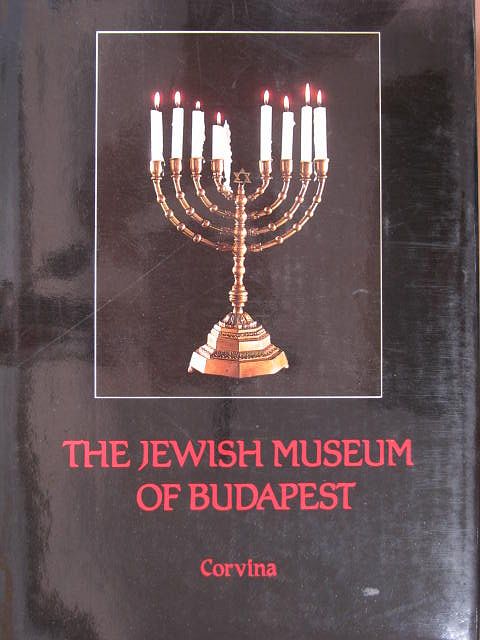 Benoschofsky Ilona - The Jewish Museum of Budapest [antikvár]