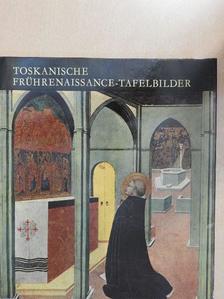 Miklós Boskovits - Toskanische Frührenaissance-Tafelbilder [antikvár]