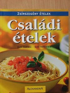 Gabi Schierz - Családi ételek [antikvár]