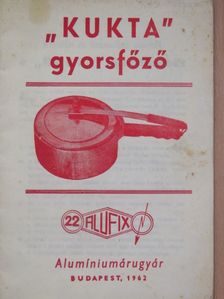 "Kukta" gyorsfőző [antikvár]