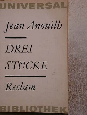 Jean Anouilh - Drei stücke [antikvár]