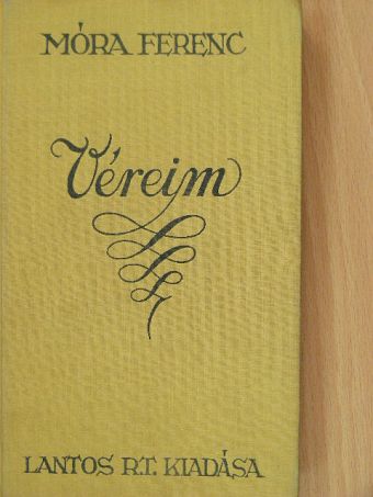 Móra Ferenc - Véreim [antikvár]