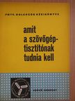 Matláry Imre - Amit a szövőgéptisztítónak tudnia kell [antikvár]