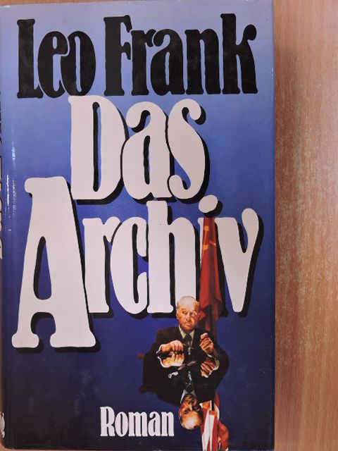 Leo Frank - Das Archiv [antikvár]