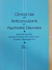 Charles E. Pippenger - Clinical Use of Anticonvulsants in Psychiatric Disorders [antikvár]