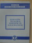 Brecska Emil - Szervezéstechnikai eszközök és alkalmazásuk [antikvár]