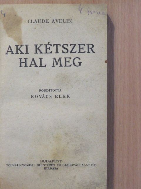 Claude Avelin - Aki kétszer hal meg [antikvár]