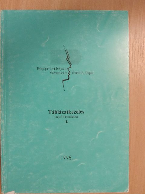 Táblázatkezelés I. [antikvár]
