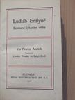 Anatole France - Ludláb királyné/Bonnard-Sylvester vétke [antikvár]