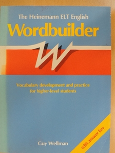 Guy Wellmann - The Heinemann ELT English Wordbuilder [antikvár]