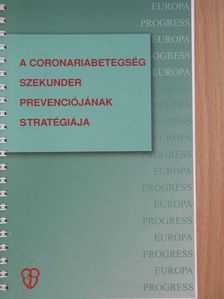 Dr. Vértes András - A coronariabetegség szekunder prevenciójának stratégiája [antikvár]